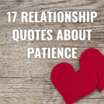 17 Relationship Quotes about Patience