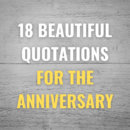 18 Beautiful quotations for the anniversary