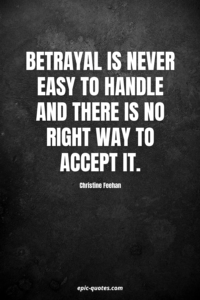 19 Serious quotes about betrayal - epic-quotes.com