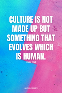 17 Wise quotes about culture - epic-quotes.com