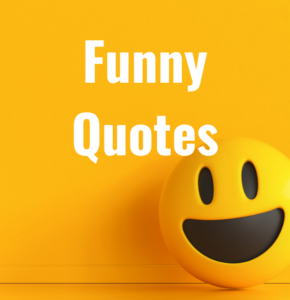 36 Funny Quotes - epic-quotes.com