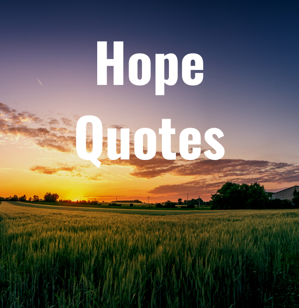 37 Hope Quotes