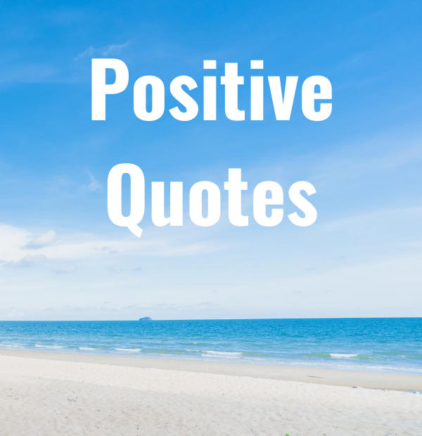 32 Positive Quotes