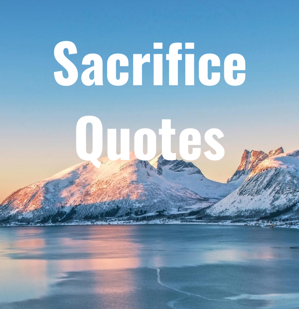 28 Sacrifice Quotes