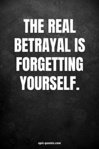 19 Serious quotes about betrayal - epic-quotes.com