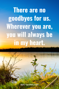 33 Goodbye Quotes - epic-quotes.com