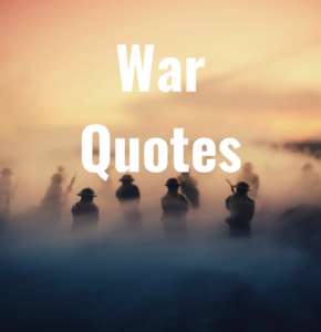 38 War Quotes - Epic-quotes.com